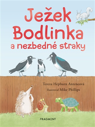 Ježek Bodlinka a nezbedné straky - 