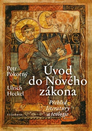 Úvod do Nového zákona: Přehled literatury a teologie - Petr Pokorný