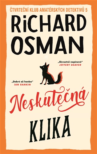 Neskutečná klika - Richard Osman