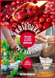 Křížovky pro babičku - velká písmena -  kol.