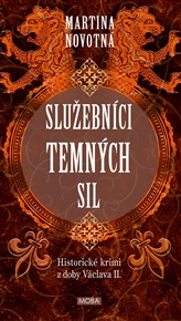 Služebníci temných sil - Martina Novotná