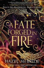 Fate Forged in Fire - Hazel McBride