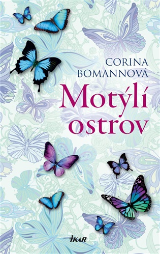 Motýlí ostrov - Corina Bomannová