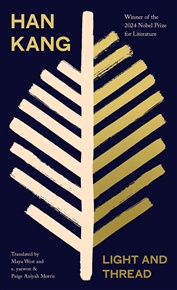 Light and Thread - Han Kang