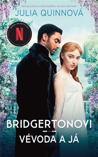 Bridgertonovi: Vévoda a já - Julia Quinnová