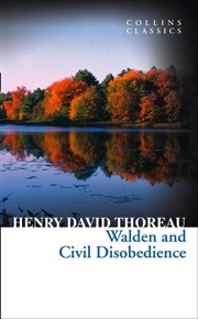 Walden and Civil Disobedience - Henry David Thoreau