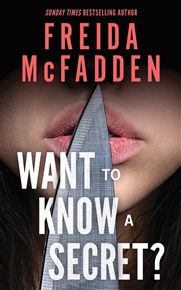 Want to Know a Secret? - Freida McFadden