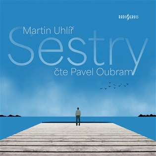 Sestry - Martin Uhlíř