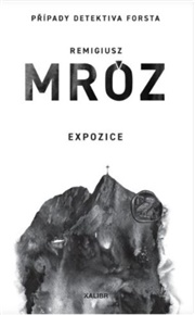 Expozice - Remigiusz Mróz