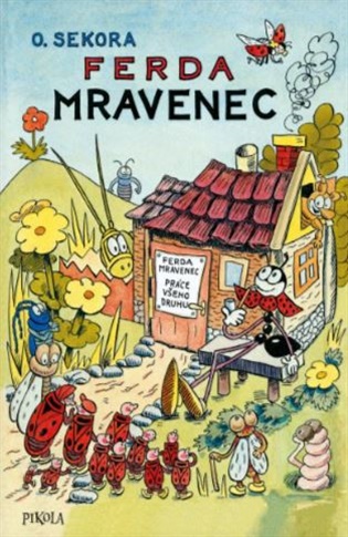 Ferda Mravenec - Ondřej Sekora