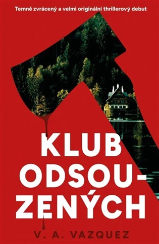 Klub odsouzených - V.A. Vazquez