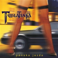 Pánska jazda: (25Th Anniversary Remaster) -  Tublatanka