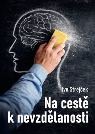 Na cestě k nevzdělanosti: Dá se s tím ještě něco dělat? - 
