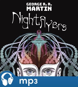Nightflyers and Other Stories - George R. R. Martin