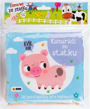 Kamarádi ze statku - Látková knížka pro nejmenší - 