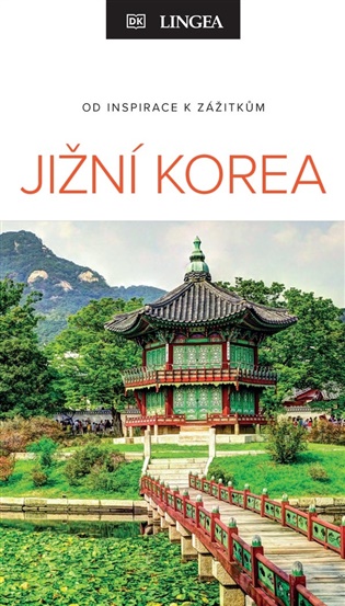 Jižní Korea - Zblízka -  kolektiv autorů