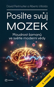 Posilte svůj mozek: 2. vydání - David Perlmutter, Albert Villoldo
