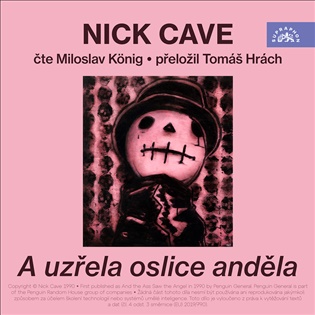 A uzřela oslice anděla - Nick Cave