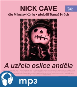 A uzřela oslice anděla - Nick Cave