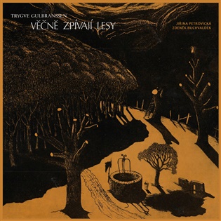 Věčně zpívají lesy - Trygve GULBRANSSEN