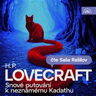 Snové putování k neznámému Kadathu - Howard Phillips Lovecraft
