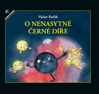 O nenasytné černé díře - Václav Pavlík
