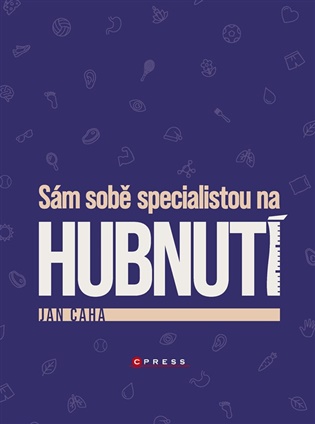 Sám sobě specialistou na hubnutí - Jan Caha