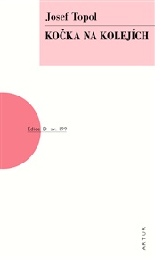 Kočka na kolejích - Josef Topol