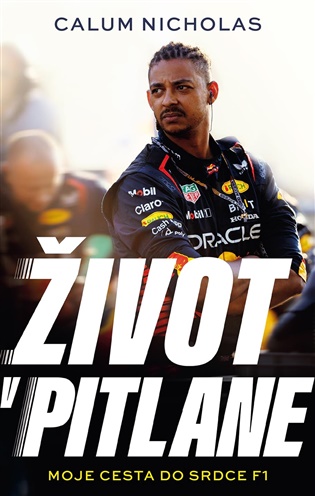 Život v pitlane: Moje cesta do srdce F1 - 