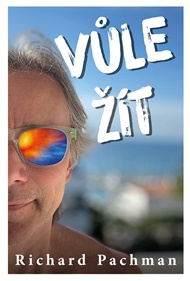 Vůle žít - Richard Pachman
