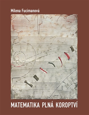 Matematika plná koroptví - Milena Fucimanová