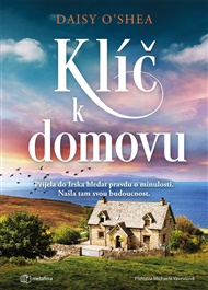 Klíč k domovu - Daisy O'Shea