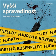 Vyšší spravedlnost - Michael Hjorth, Hans Rosenfeldt