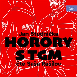 Horory s TGM - Jan Studnička