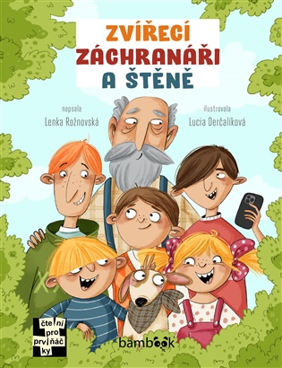 Zvířecí záchranáři a štěně - Lucia Derčalíková, Lenka Rožnovská