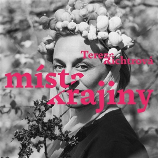 Místa/Krajiny - Tereza Richtrová