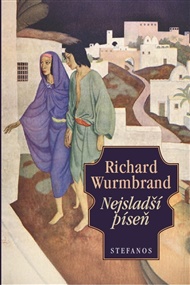 Nejsladší píseň - Richard Wurmbrand
