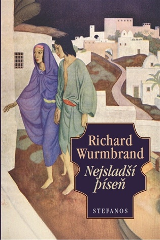 Nejsladší píseň - Richard Wurmbrand