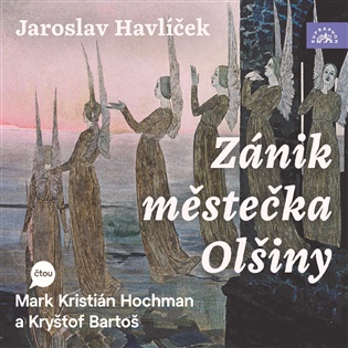 Zánik městečka Olšiny - Jaroslav Havlíček