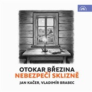 Nebezpečí sklizně - Otokar Březina