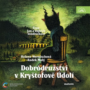 Dobrodružství v Kryštofově Údolí - Radek Malý, Helena Wernischová