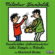 Neuvěřitelná dobrodružství žáků Kopyta a Mňouka - Miloslav Švandrlík