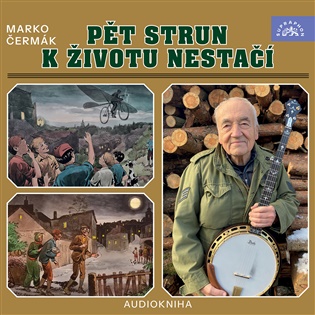 Pět strun k životu nestačí - Marko Čermák