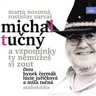 Michal Tučný - A vzpomínky ty nemůžeš si zout - Marta Novotná, Rostislav Sarvaš
