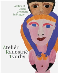 Ateliér Radostné Tvorby - Piot Gierowski, Jan H. Vitvar, Vladimír Drábek (ed.), Jaromír Typlt (ed.)