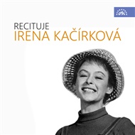 Recituje Irena Kačírková - Else Lasker - Schüllerová, Christian Morgenstern, Eduard Mörike