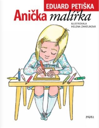 Anička malířka - Eduard Petiška