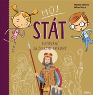 Můj stát. Putování za českými patrony - Martin Velíšek