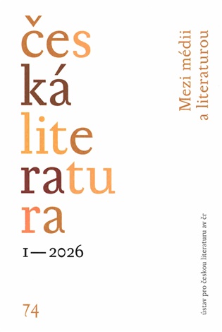 Česká literatura 1/2026: Mezi médii a literaturou - 