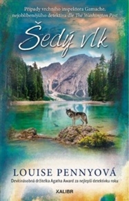 Šedý vlk - Louise Penny